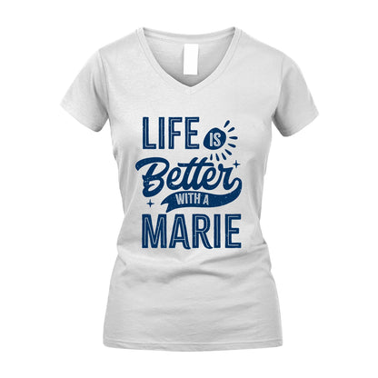 MARIE 13K1-116 Personalized Name Quote T-Shirt Life Is Better With Unisex Gift
