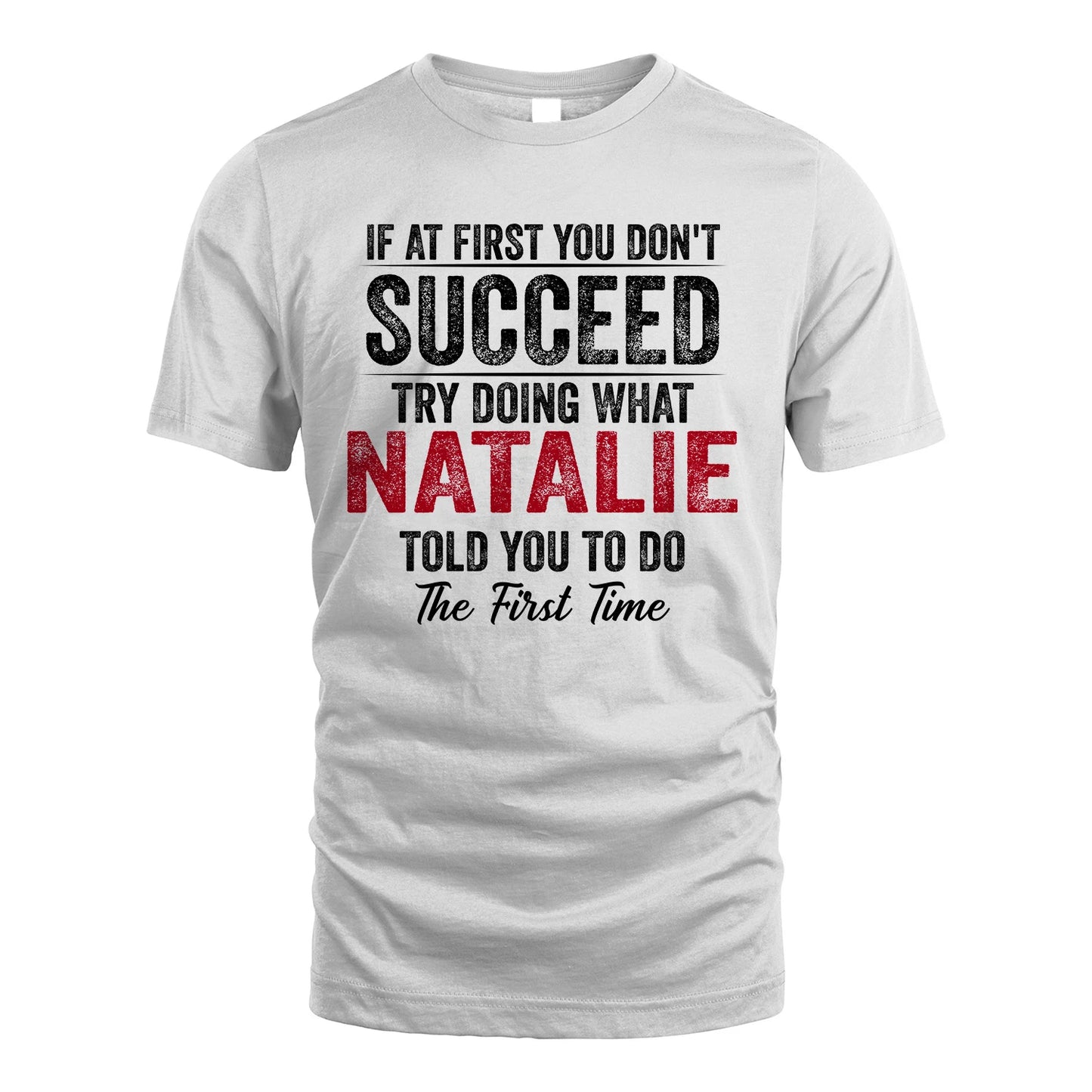 NATALIE 13K1-357 If At First You Don't Succeed...