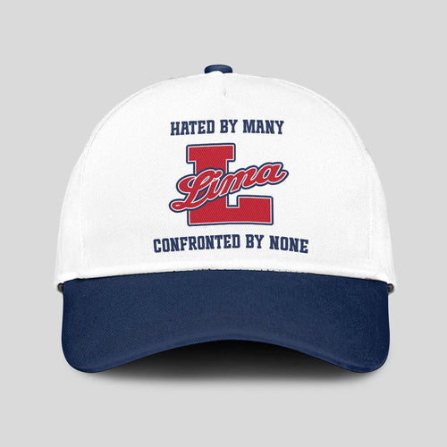 Hated By Many Confronted By None Sporty Cap LIMA 13K1 C45PF