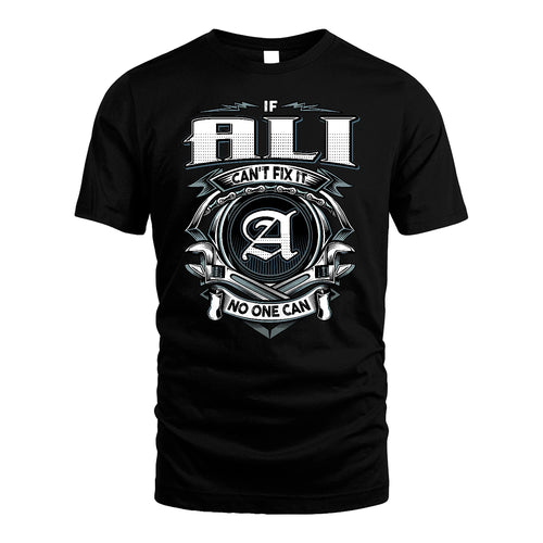 ALI 13K1-510 Personalized  "Can’t Fix It No One Can"