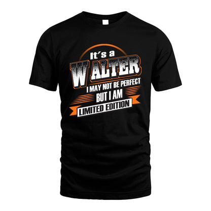 WALTER 13K1-514 Personalized "It's a ... I May Not Be Perfect..."