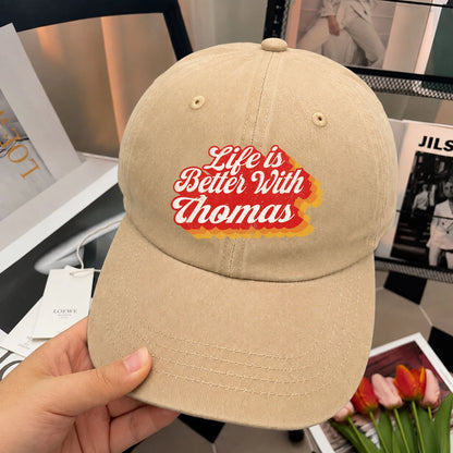 Life Is Better With Your Name Vintage Washed Cap THOMAS 13K1 C67PF