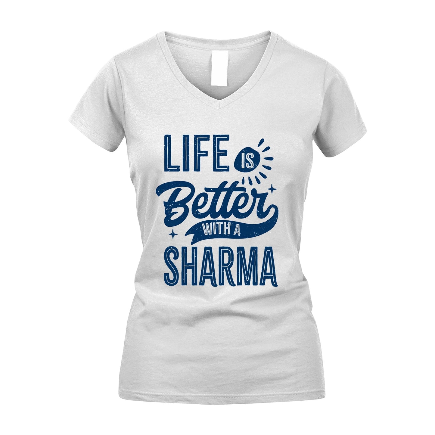SHARMA 13K1-116 Personalized Name Quote T-Shirt Life Is Better With Unisex Gift