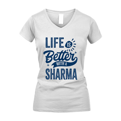 SHARMA 13K1-116 Personalized Name Quote T-Shirt Life Is Better With Unisex Gift