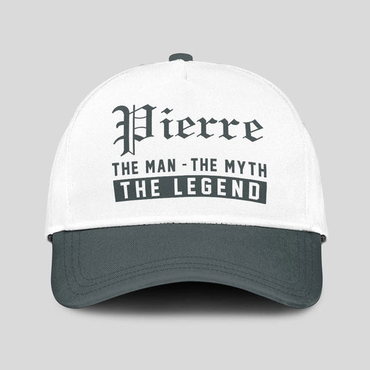 The Man The Myth The Legend Luxury Cap PIERRE 13K1 C39PF