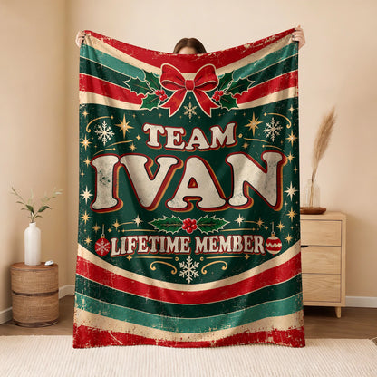 Team Your Name Lifetime Member Christmas Fleece Blanket IVAN 13K1 BK52