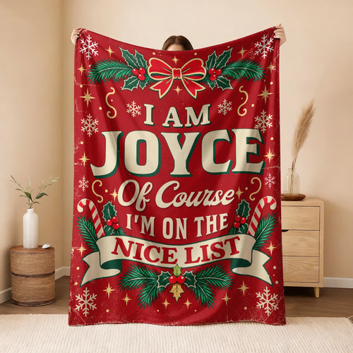 I'm Name Of Course I'm On The Nice List Christmas Fleece Blanket JOYCE 13K1 BK56