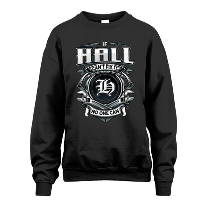 HALL 13K1-510 Personalized  "Can’t Fix It No One Can"
