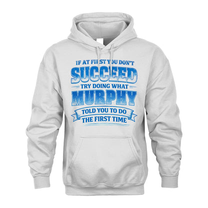 MURPHY 13K1-502 If At First You Don't Succeed...