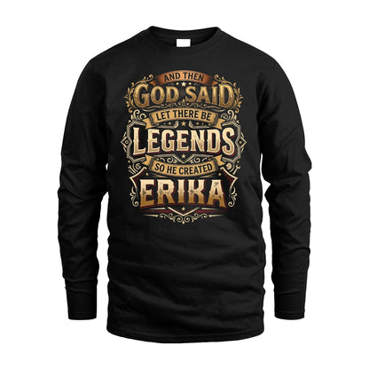 ERIKA 13K1-540 And Then God Said Let There Be Legends...