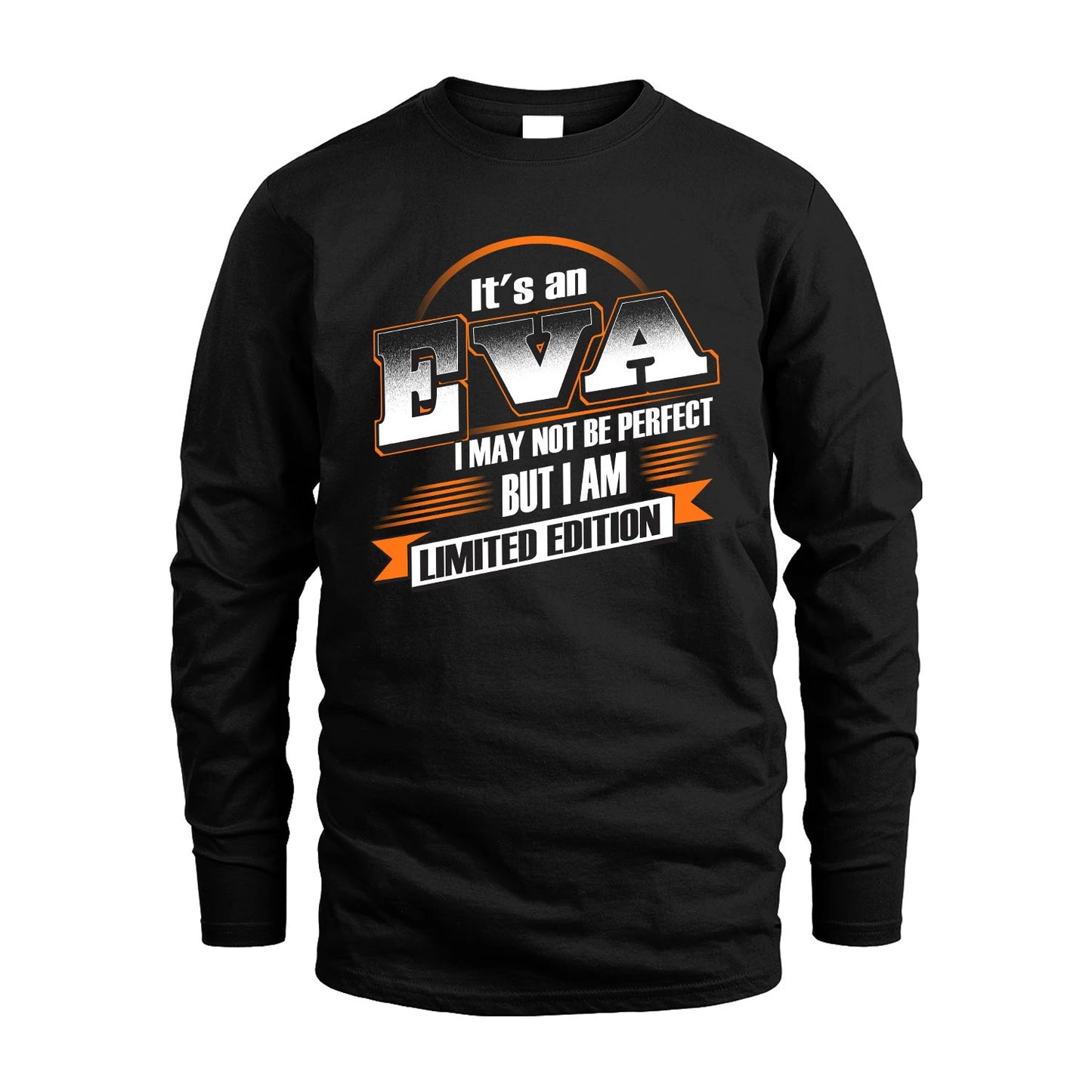 EVA 13K1-514 Personalized "It's a ... I May Not Be Perfect..."