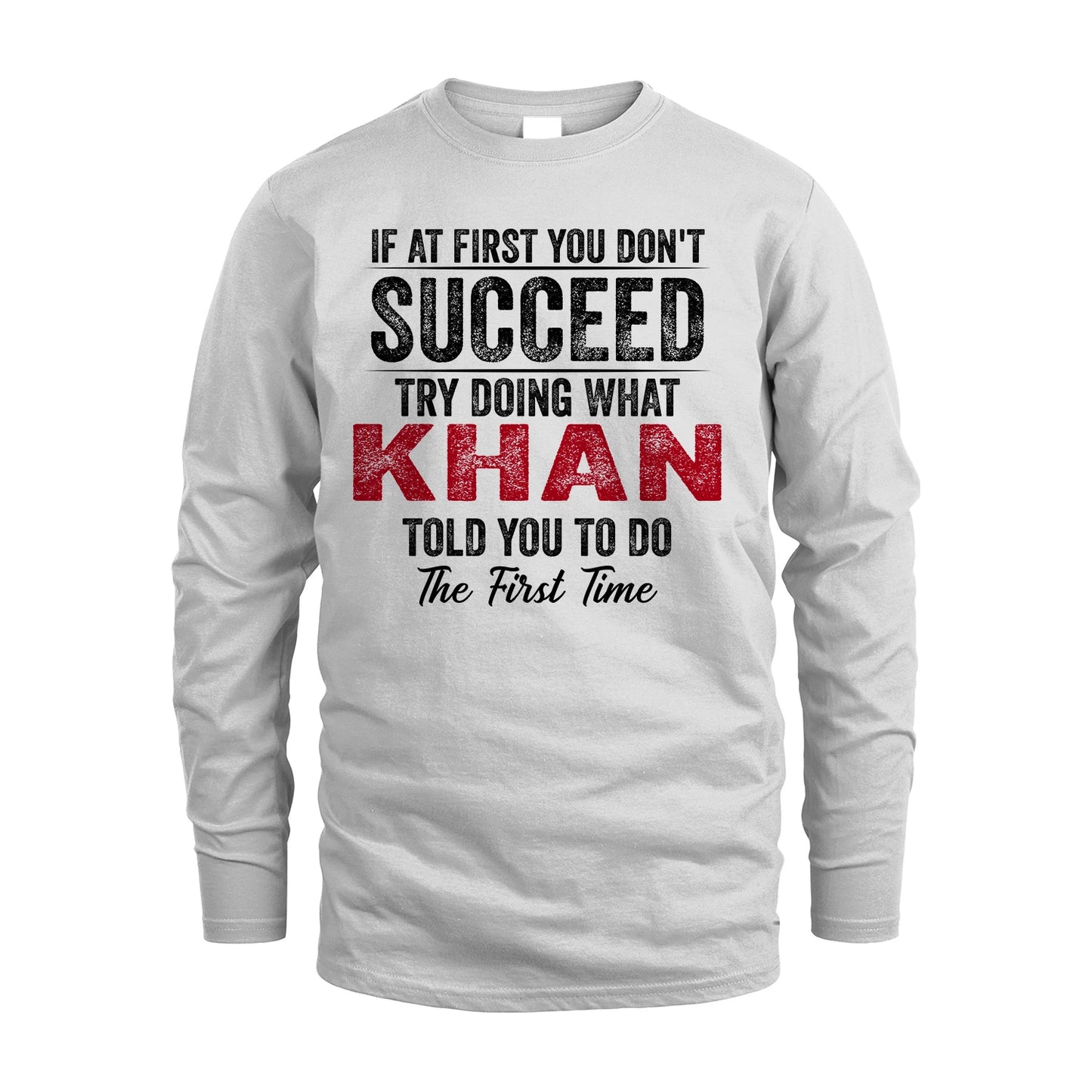 KHAN 13K1-357 If At First You Don't Succeed...