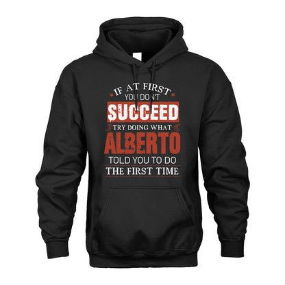 ALBERTO 13K1-82–Personalized Funny Quote Apparel “If At First You Don’t Succeed”