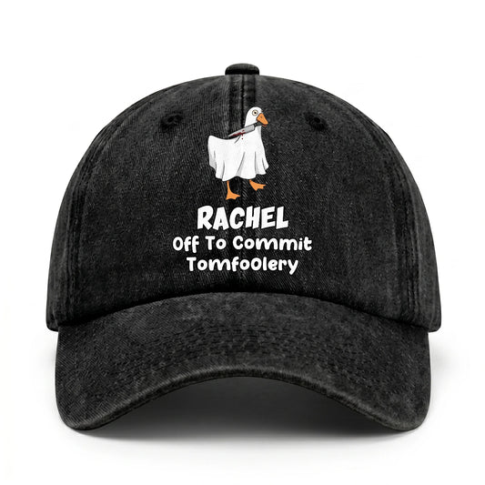 Off To Commit Tomfoolery Funny Goose Washed Cap RACHEL 13K1 C131PF