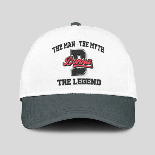 The Man The Myth The Legend Custom Initial Letter And Name Cap DONNA 13K1 C38PF