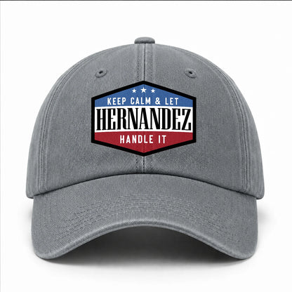 Keep Calm & Let Your Name Handle It Washed Cap HERNANDEZ 13K1 C87PF