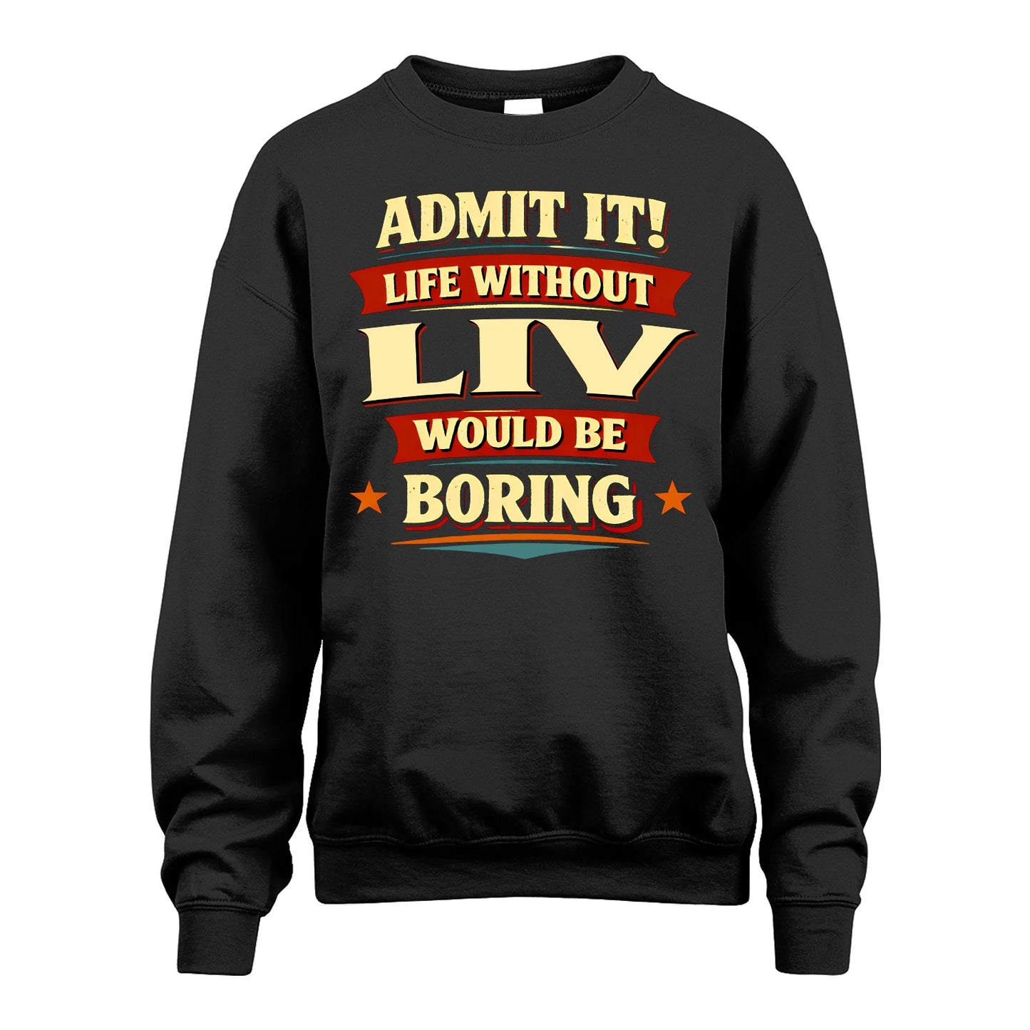 LIV 13K8-503 Admit It Life Without...
