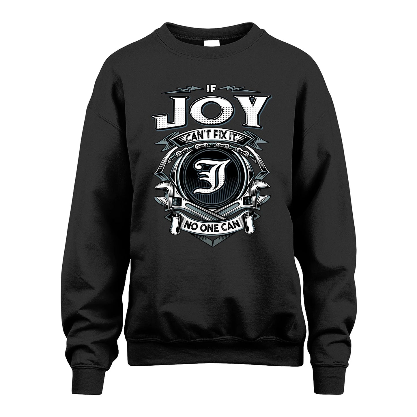 JOY 13K1-510 Personalized  "Can’t Fix It No One Can"