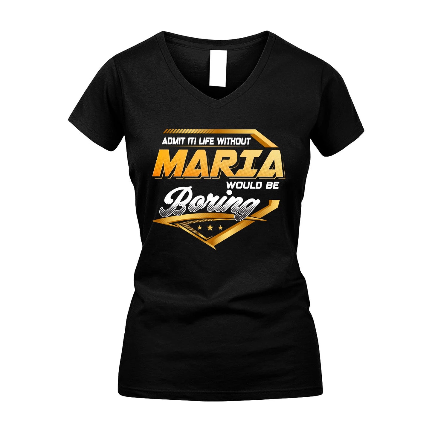 MARIA 13K1-513 Personalized "Admit It! Life Without ... Would Be Boring"