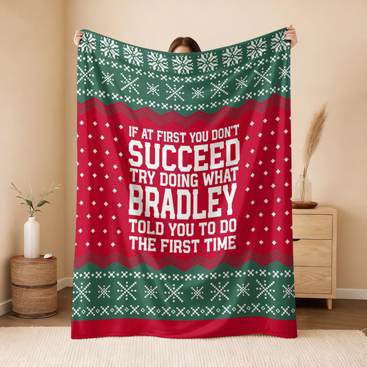 If At First You Don’t Succeed Red Green Christmas Fleece Blanket BRADLEY 13K1 BK28