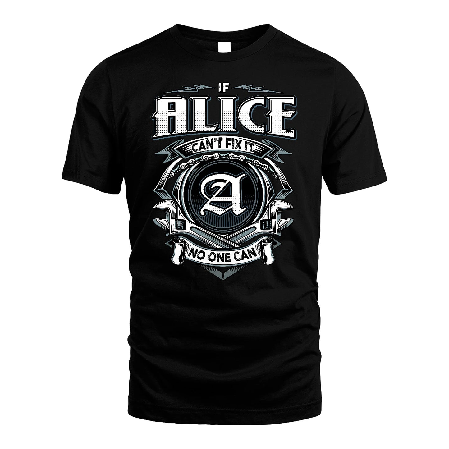 ALICE 13K1-510 Personalized  "Can’t Fix It No One Can"