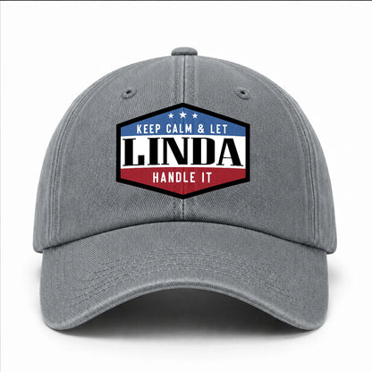 Keep Calm & Let Your Name Handle It Washed Cap LINDA 13K1 C87PF