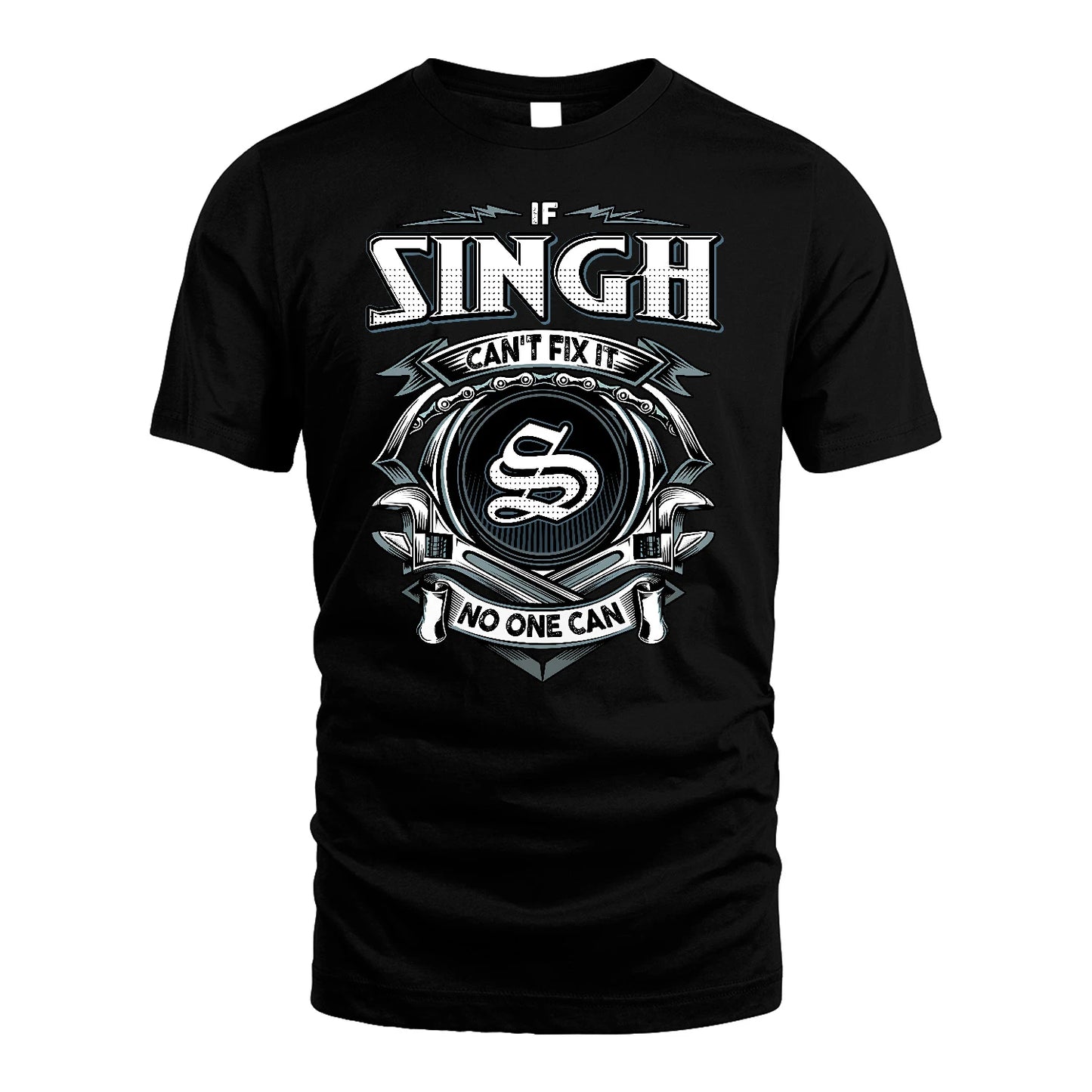 SINGH 13K1-510 Personalized  "Can’t Fix It No One Can"
