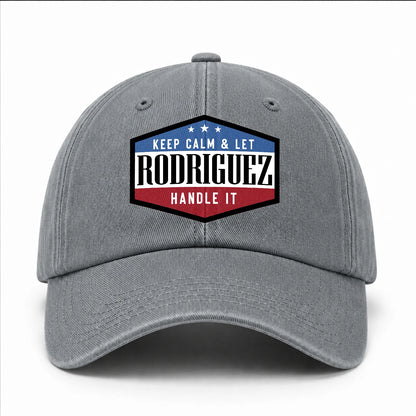 Keep Calm & Let Your Name Handle It Washed Cap RODRIGUEZ 13K1 C87PF