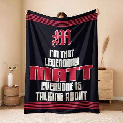 I'm That Legendary Name Dark Red Fleece Blanket MATT 13K1 BK48