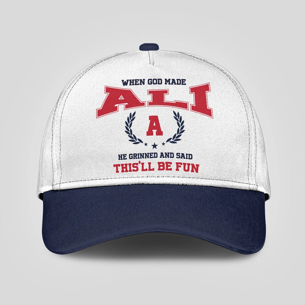 When God Made Your Name He Grinned And Said This'll Be Fun Blue Cap ALI 13K1 C57PF
