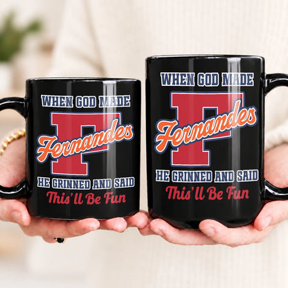 When God Made Your Name Personalized Baseball Mug FERNANDES 13K1 MG07