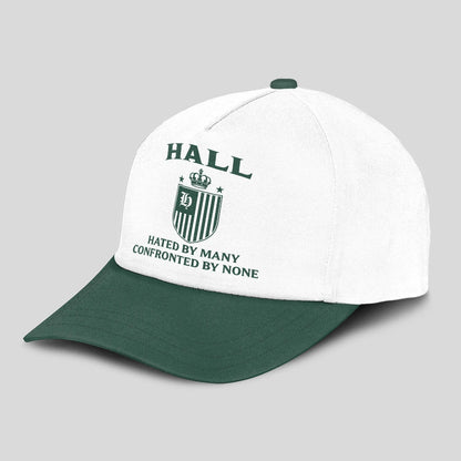 Hated By Many Confronted By None Luxury Logo Cap HALL 13K1 C41PF