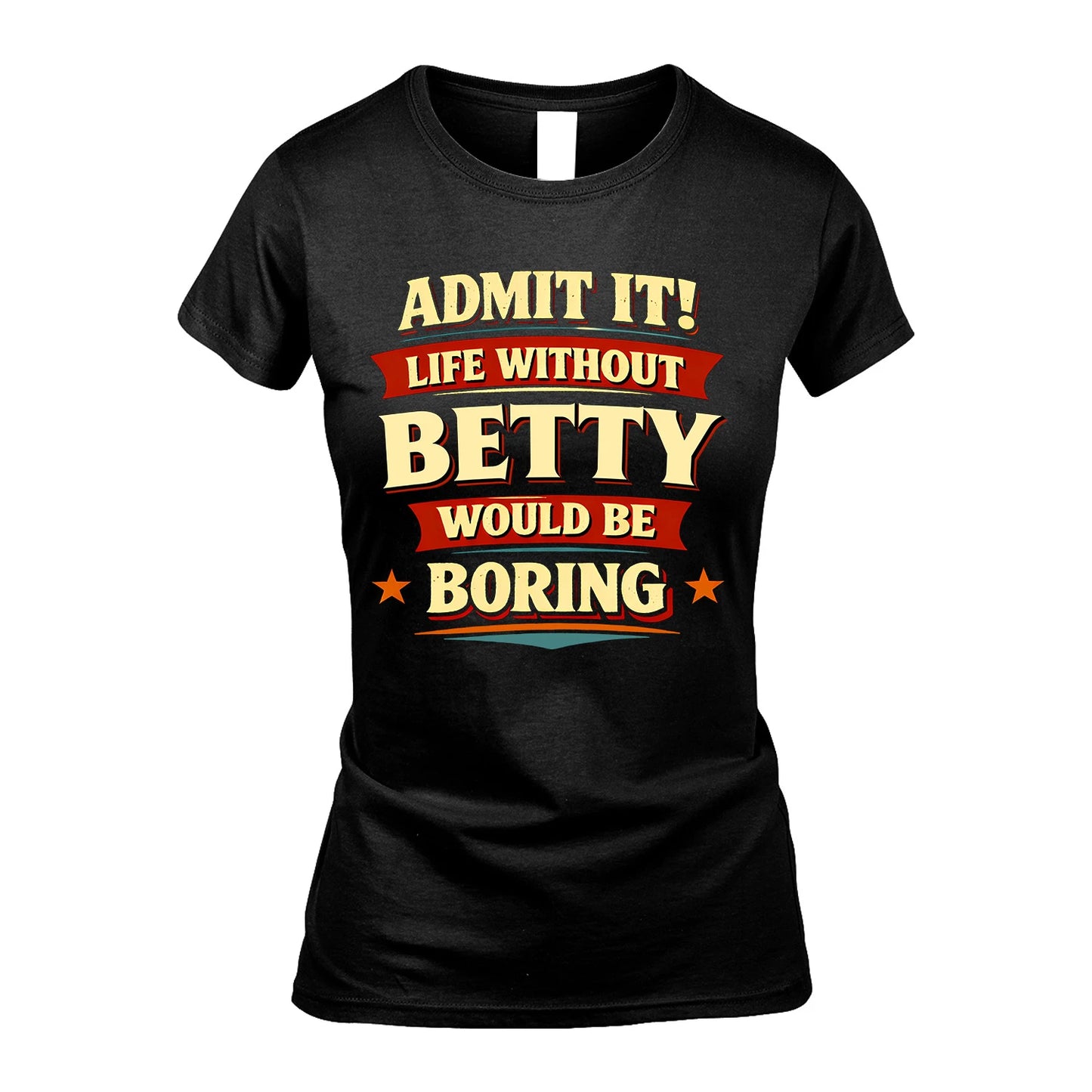 BETTY 13K1-503 Admit It Life Without...