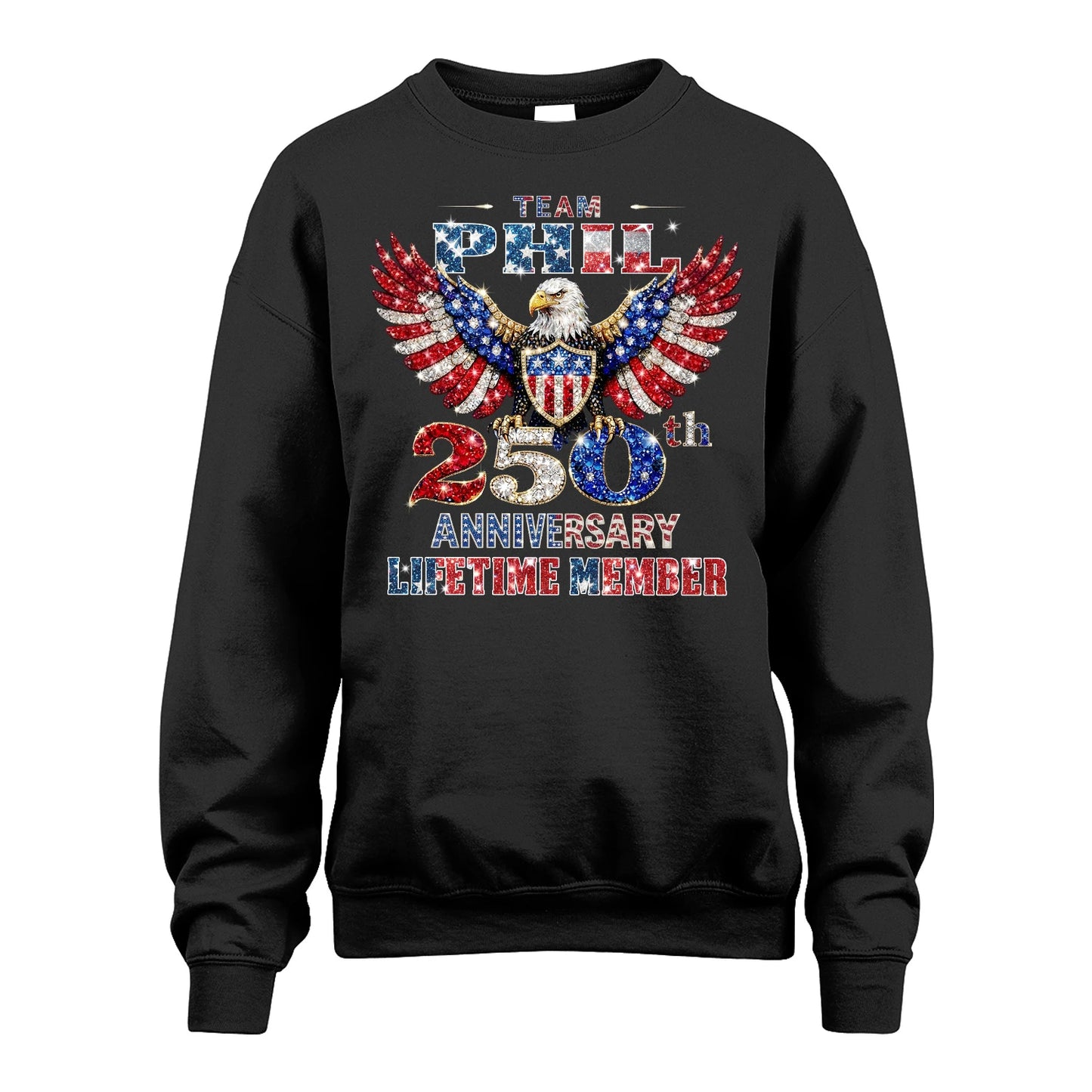 PHIL 13K1-523 Personalized "Team...Lifetime Member" America 250 Design