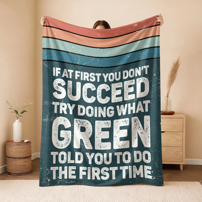 If At First You Don’t Succeed Retro Green Fleece Blanket GREEN 13K1 BK29