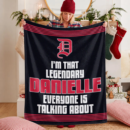 I'm That Legendary Name Dark Red Fleece Blanket DANIELLE 13K1 BK48