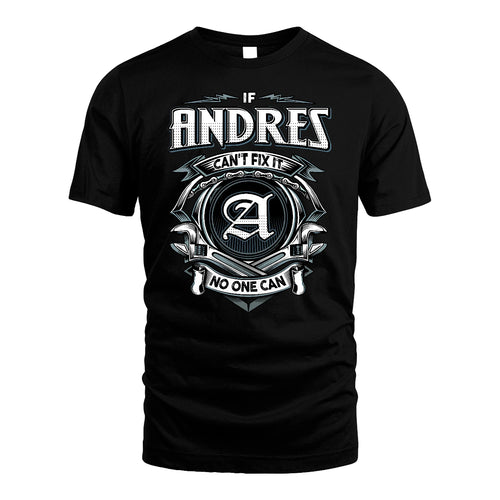 ANDRES 13K1-510 Personalized  "Can’t Fix It No One Can"