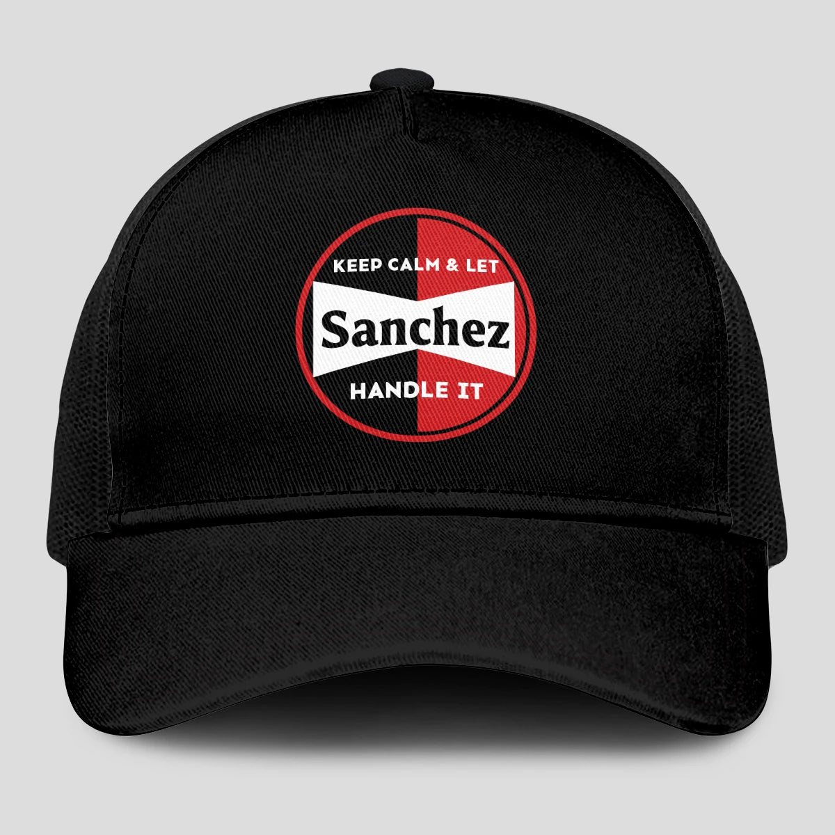 Keep Calm & Let Your Name Handle It Black Mesh Cap SANCHEZ 13K1 C206PF