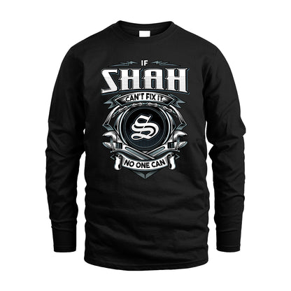 SHAH 13K1-510 Personalized  "Can’t Fix It No One Can"