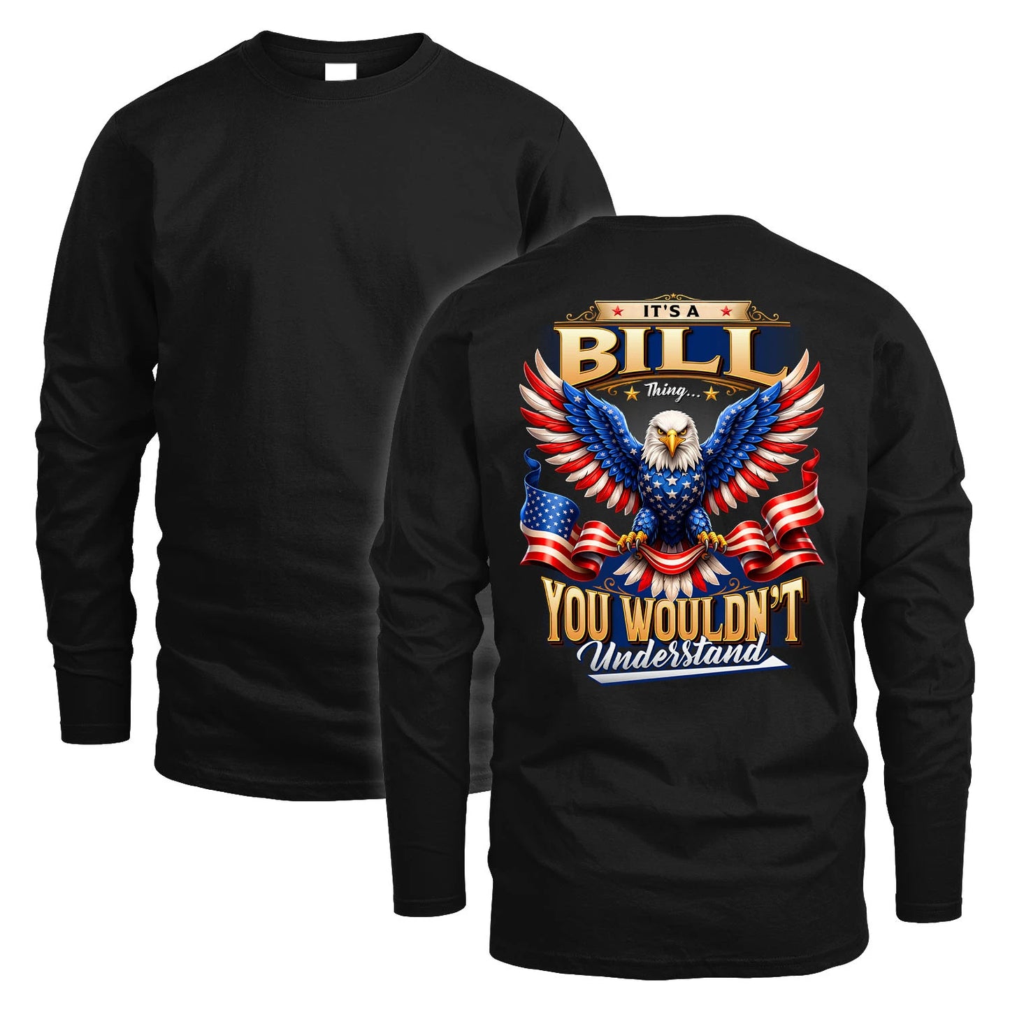 BILL 13K1-522 Personalized "...Thing You Wouldn't Understand"