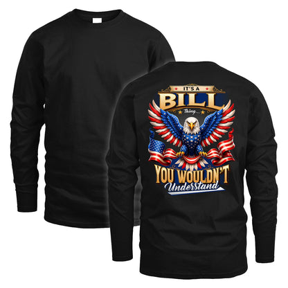 BILL 13K1-522 Personalized "...Thing You Wouldn't Understand"