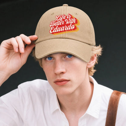 Life Is Better With Your Name Vintage Washed Cap EDUARDO 13K1 C67PF