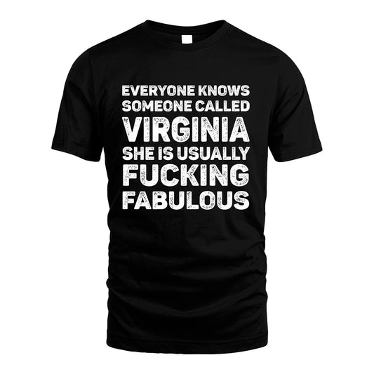 VIRGINIA 13K1-500–Personalized Funny Quote Apparel “Everyone Knows Someone called...”