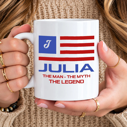 The Man The Myth The Legend American Flag Mug JULIA 13K1 MG18