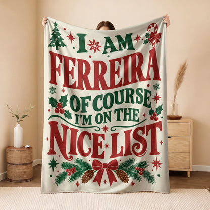 I'm Name Of Course I'm On The Nice List Cream Christmas Fleece Blanket FERREIRA 13K1 BK59