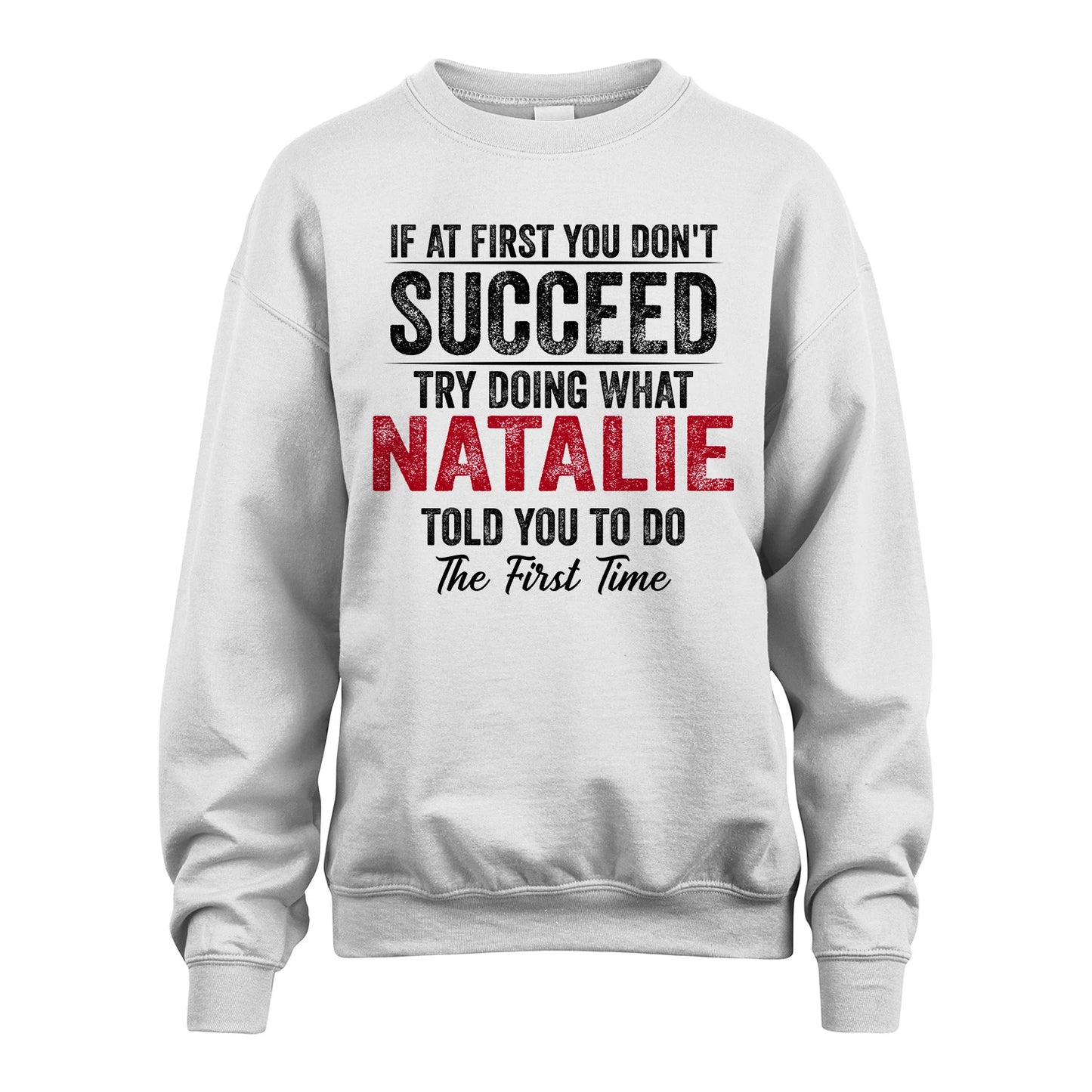 NATALIE 13K1-357 If At First You Don't Succeed...
