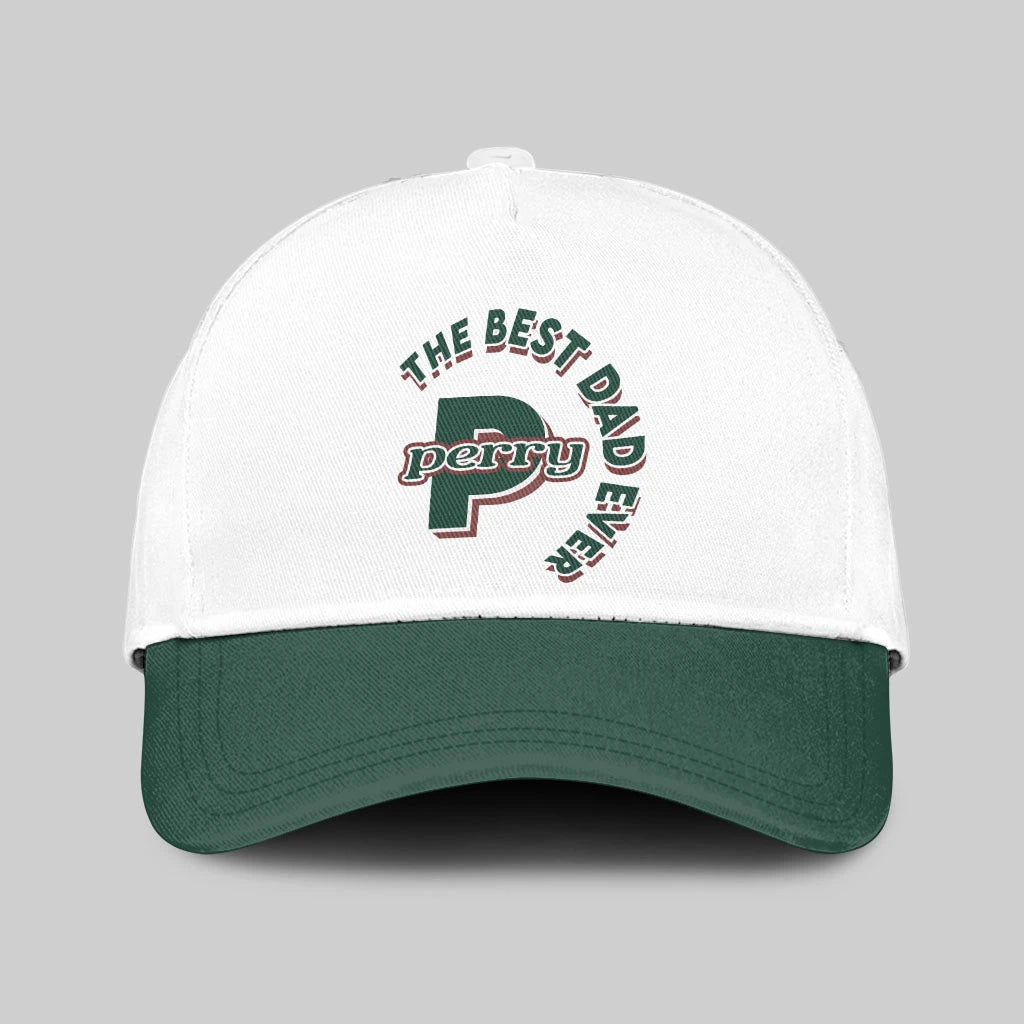 The Best Dad Ever Custom Name Cap PERRY 13K1 C35PF