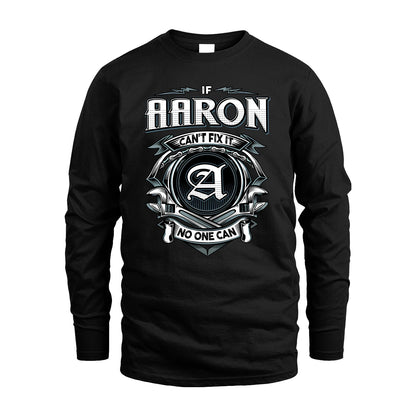 AARON 13K1-510 Personalized  "Can’t Fix It No One Can"