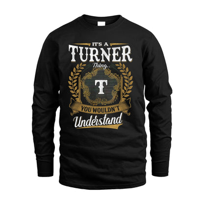 TURNER 13K1-1–Personalized Name Quote Apparel “It’s an NAME Thing You Wouldn’t Understand”