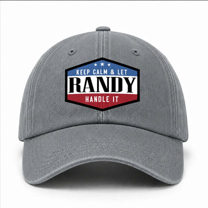 Keep Calm & Let Your Name Handle It Washed Cap RANDY 13K1 C87PF
